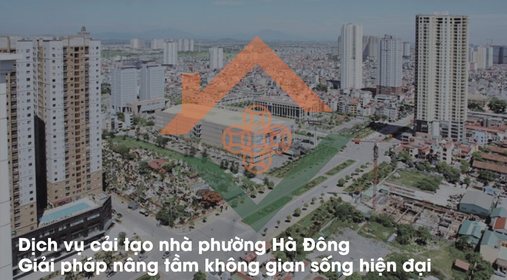 cải tạo nhà phường Hà Đông