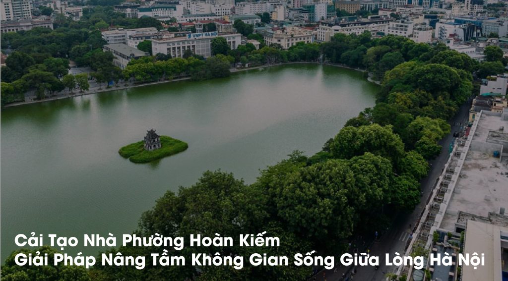 Cải Tạo Nhà Phường Hoàn Kiếm