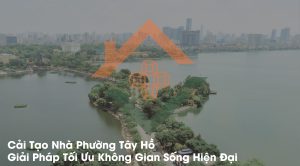 Cải Tạo Nhà Phường Tây Hồ