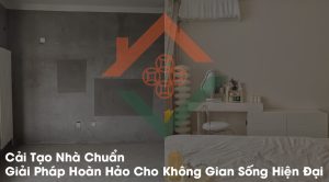 Cải Tạo Nhà Chuẩn