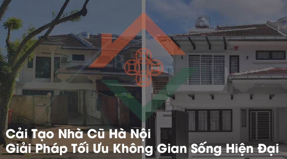 Cải Tạo Nhà Cũ Hà Nội