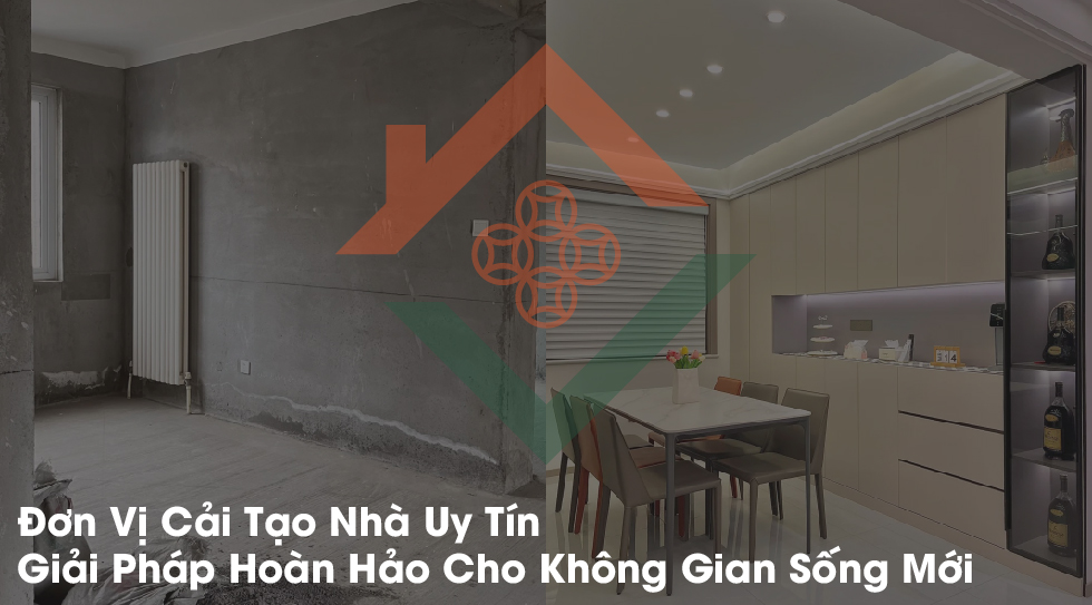 Đơn Vị Cải Tạo Nhà