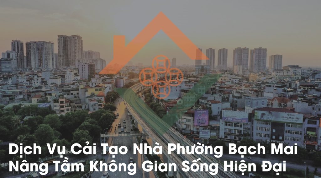 Cải Tạo Nhà Phường Bạch Mai