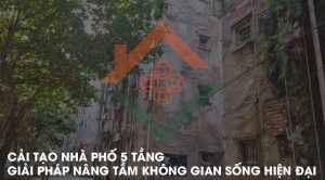 Cải tạo nhà phố 5 tầng