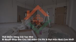 Thời Điểm Vàng Cải Tạo Nhà