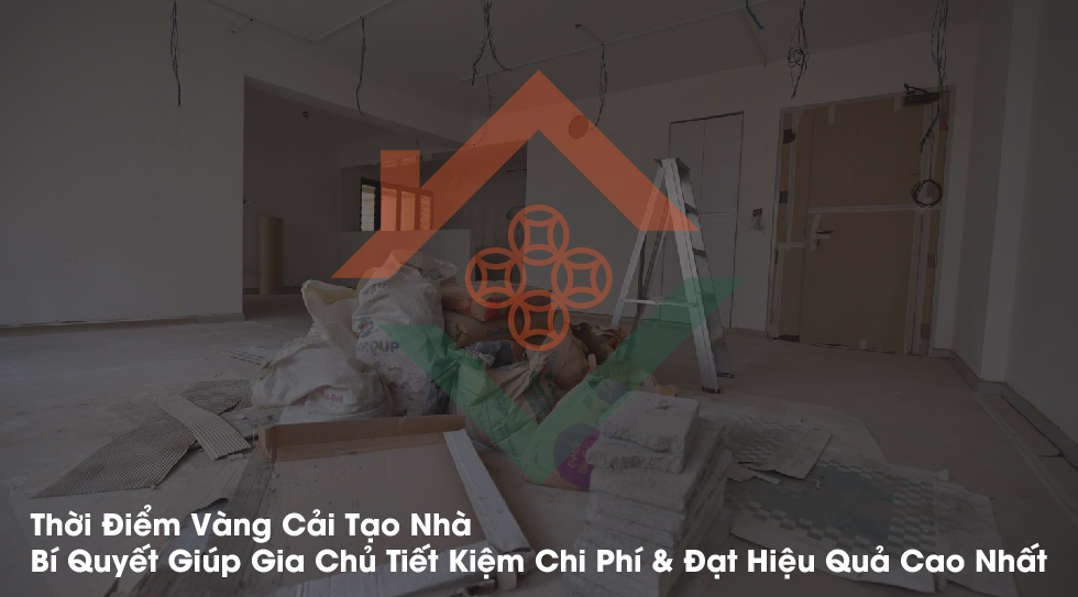 Thời Điểm Vàng Cải Tạo Nhà