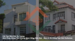 Cải Tạo Nhà Phố Ấn Tượng