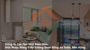 Công Ty Cải Tạo Nhà Đảm Bảo