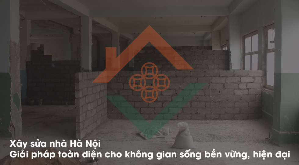 Xây sửa nhà Hà Nội