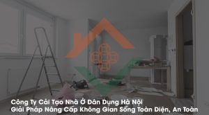 Công Ty Cải Tạo Nhà Ở Dân Dụng Hà Nội