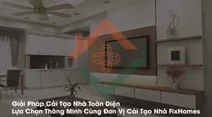 Giải Pháp Cải Tạo Nhà