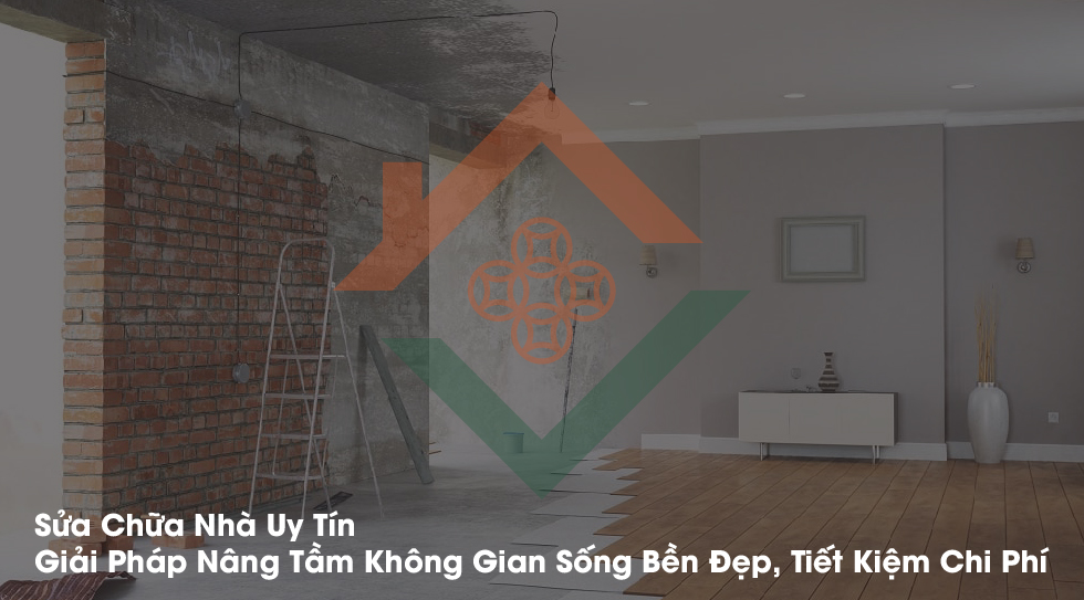 Sửa chữa nhà uy tín