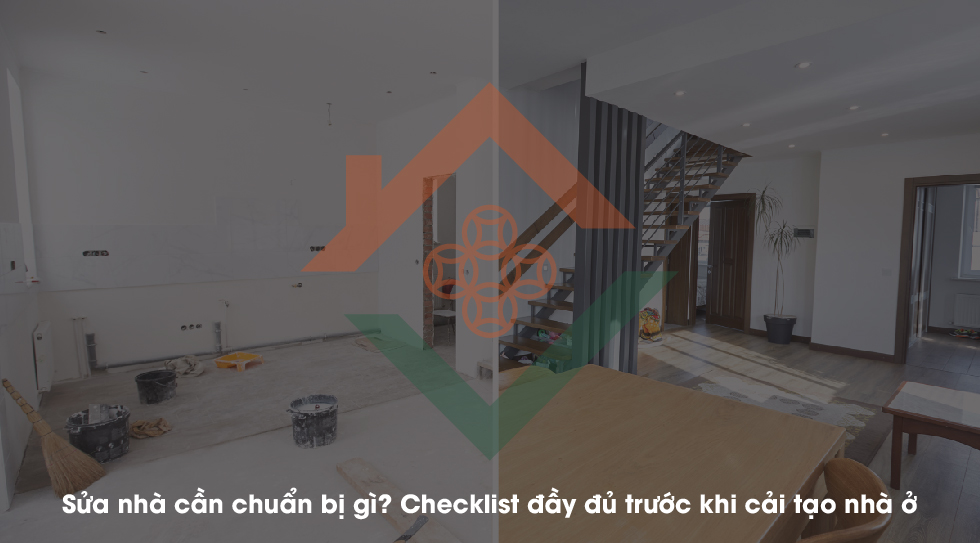 Sửa nhà cần chuẩn bị gì