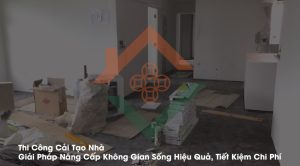 Thi Công Cải Tạo Nhà