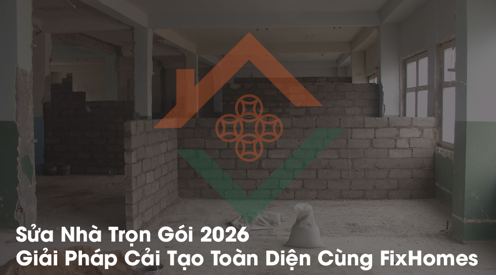 Sửa Nhà Trọn Gói 2026
